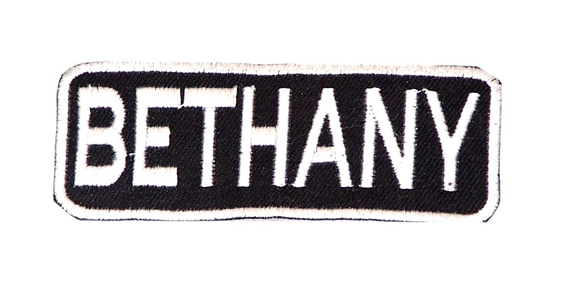 Bethany Name Tag Patch - White on Black Embroidered Biker Patch Veteran Patches