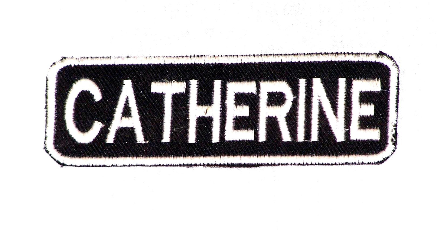 Catherine Name Tag Patch - White on Black Embroidered Biker Patch Veteran Patches