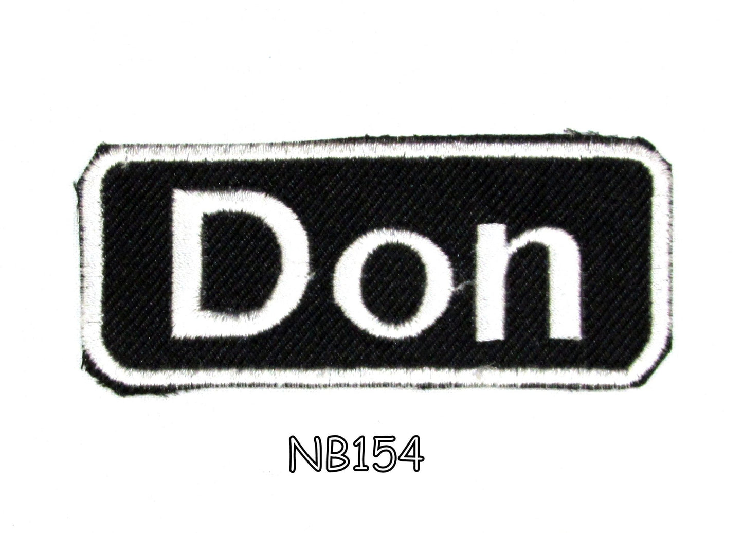 Don Name Tag Patch - White on Black Embroidered Biker Patch Veteran Patches