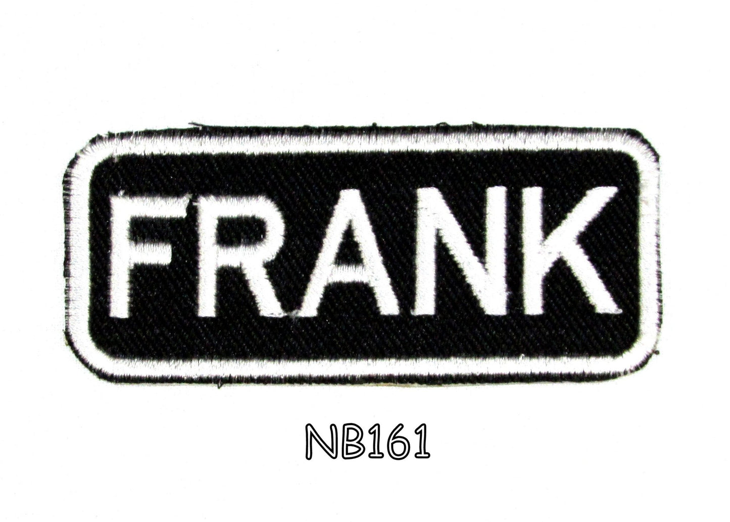 Frank Name Tag Patch - White on Black Embroidered Biker Patch Veteran Patches