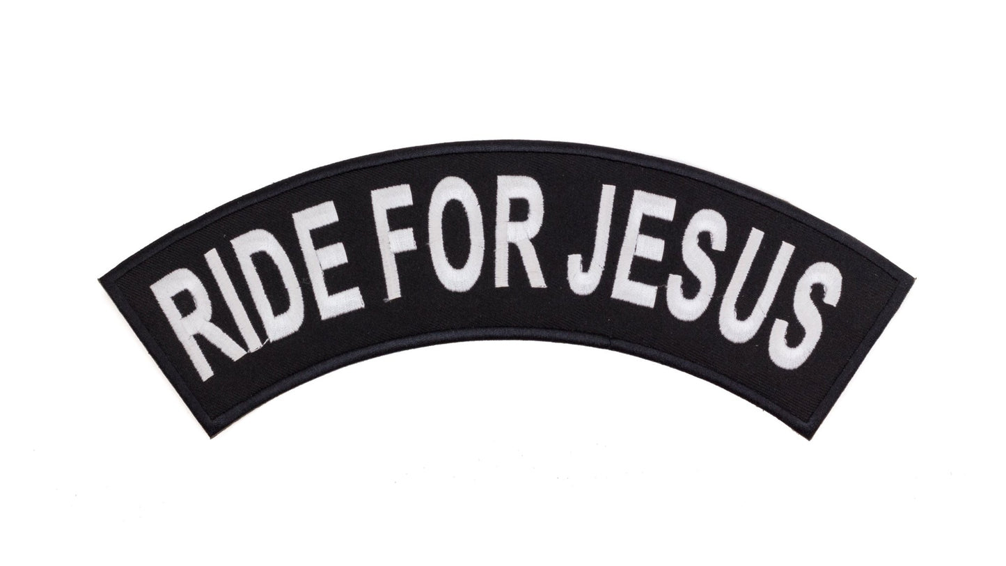 Ride for Jesus Rocker Patch - Embroidered Biker Patch for Vest Veteran Patches