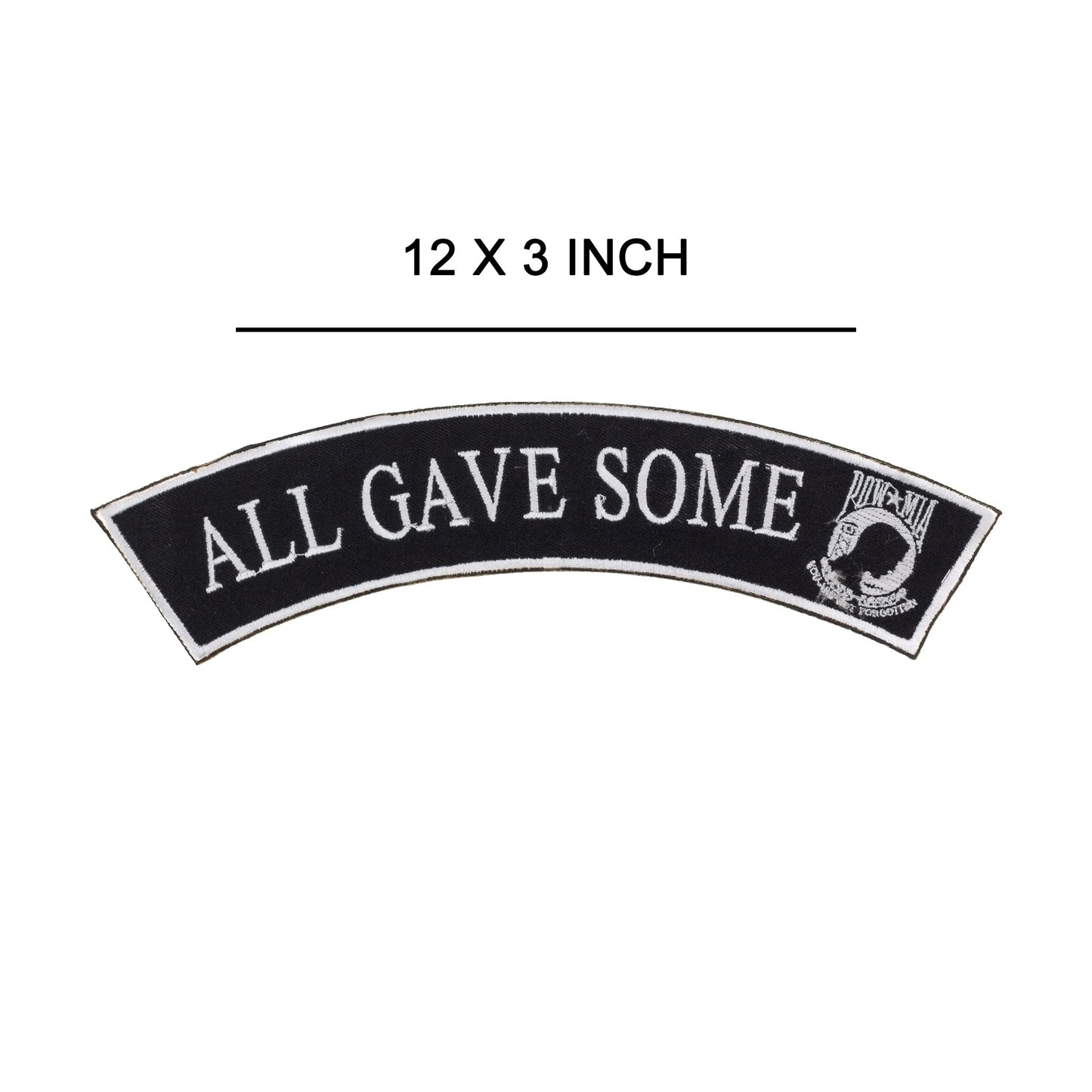 All Give Some POW MIA Military Rocker Patch - Veteran Biker Patch Veteran Patches