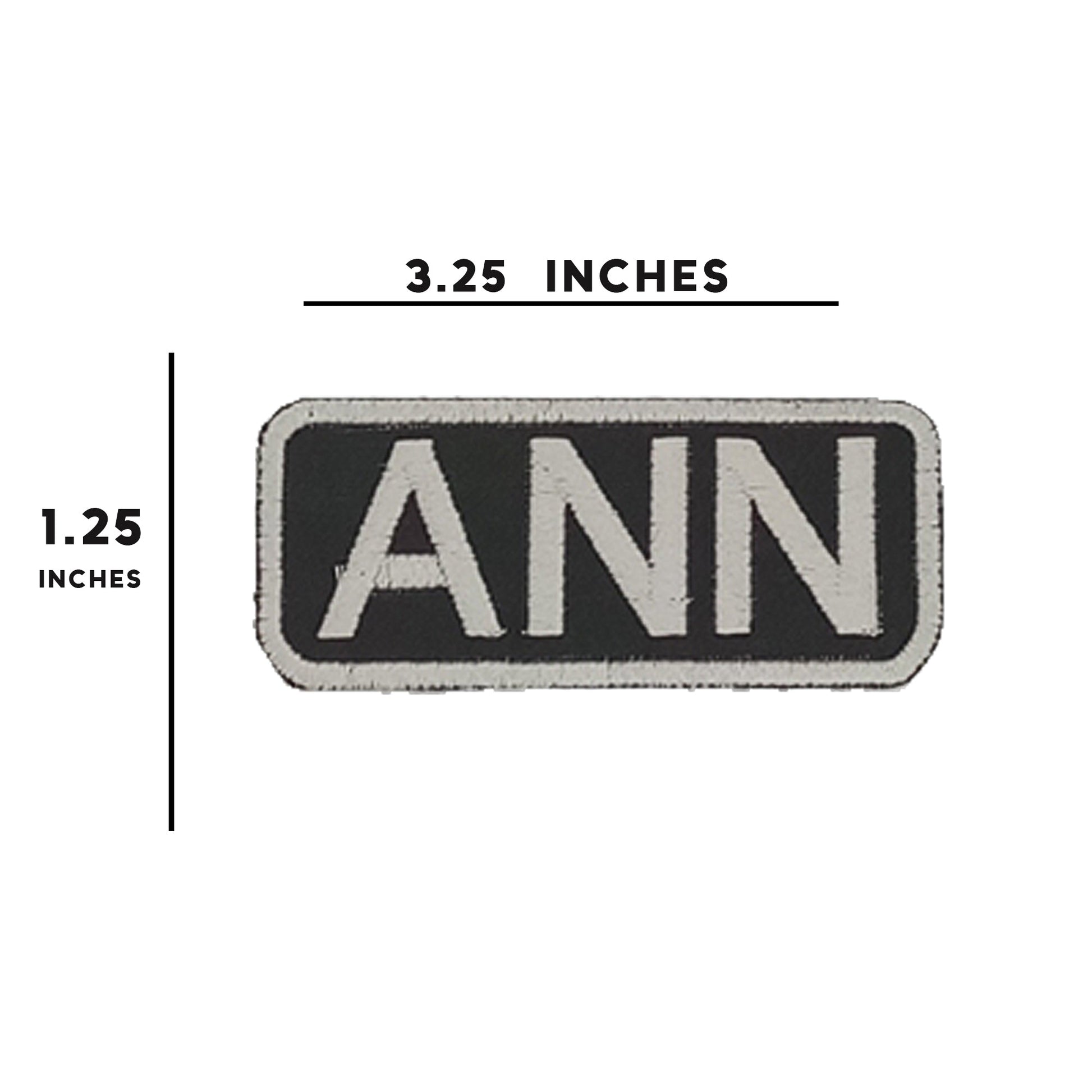 Ann Name Tag Patch - White on Black Embroidered Biker Patch Veteran Patches