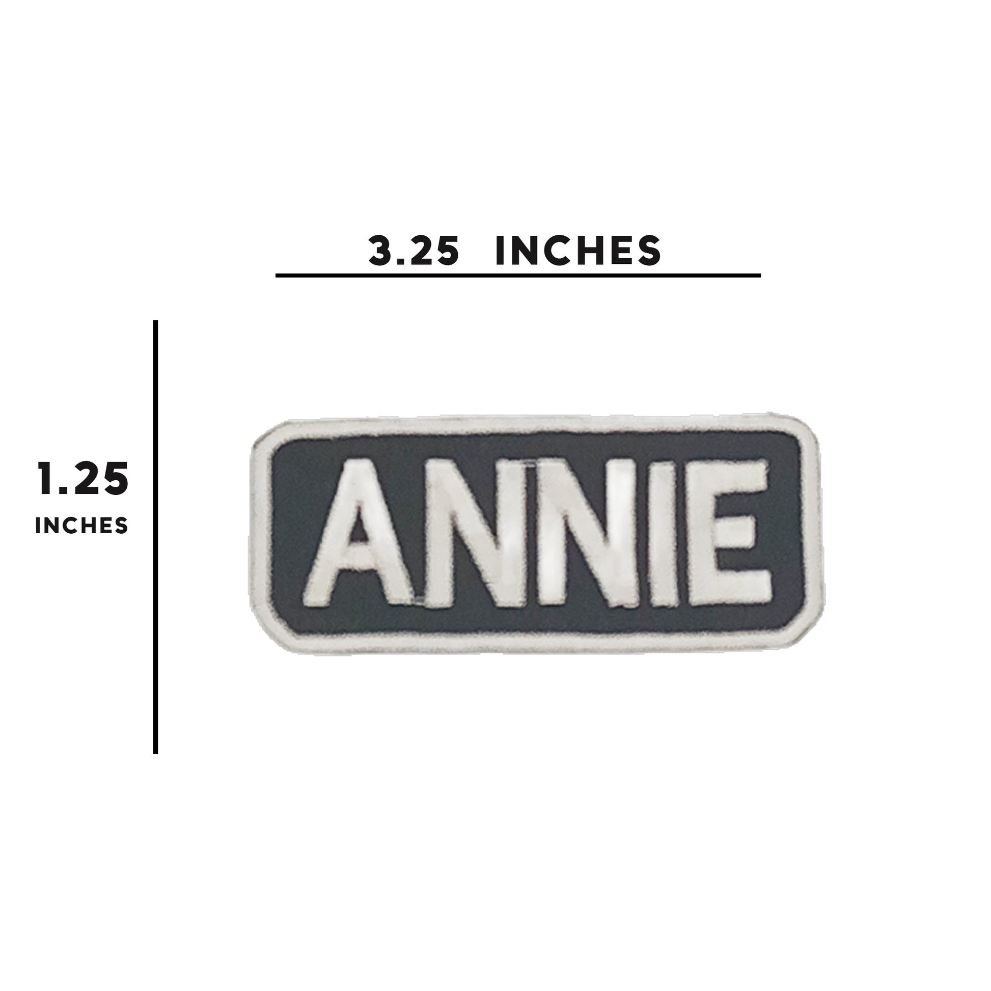 Annie Name Tag Patch - White on Black Embroidered Biker Patch Veteran Patches