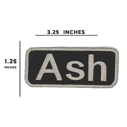 Ash Name Tag Patch - White on Black Embroidered Biker Patch Veteran Patches