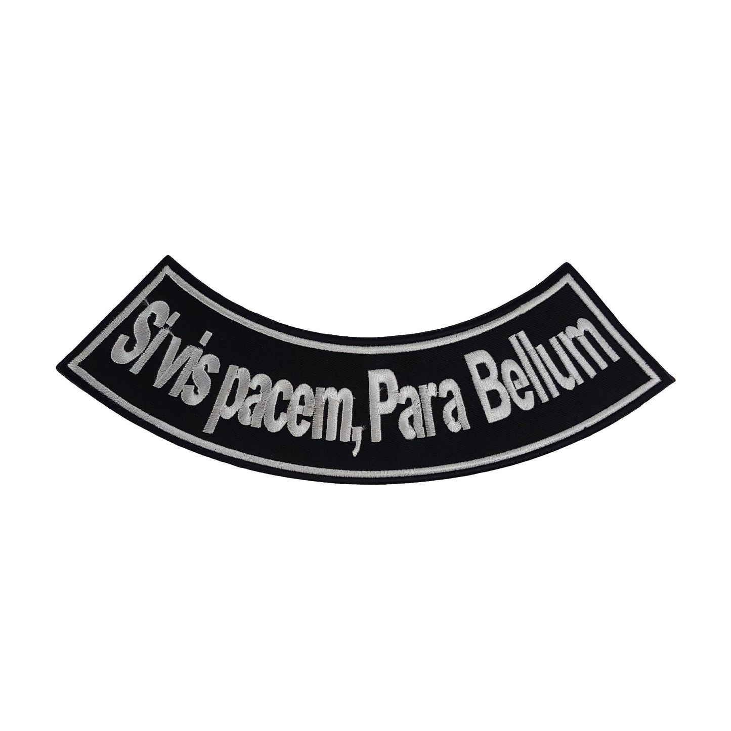 Si vis pacem, Para Bellum Rocker Patch - Embroidered Biker Patch for Vest Veteran Patches