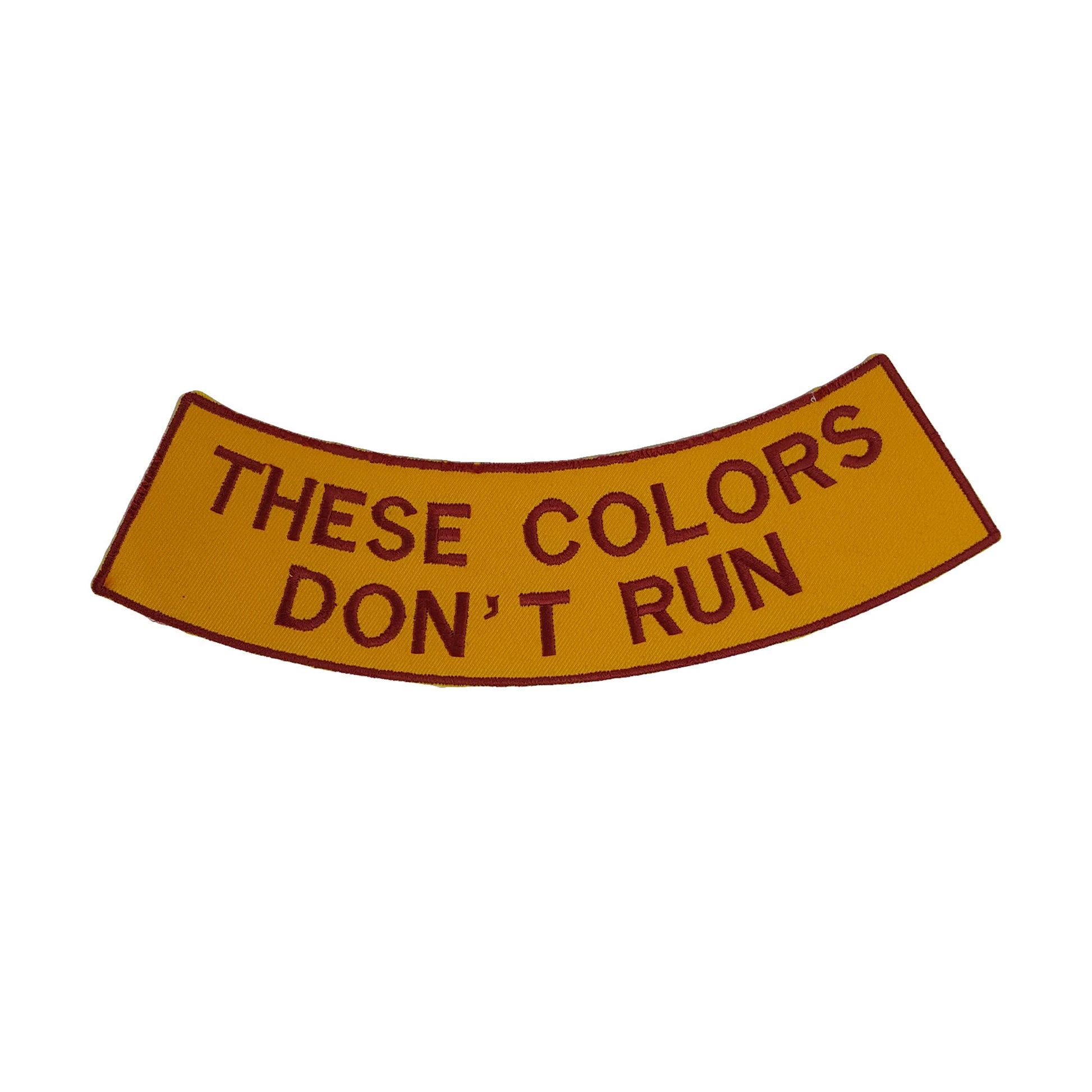 These Colors Don’t Run Brown Rocker Patch - Embroidered Biker Patch for Vest Veteran Patches