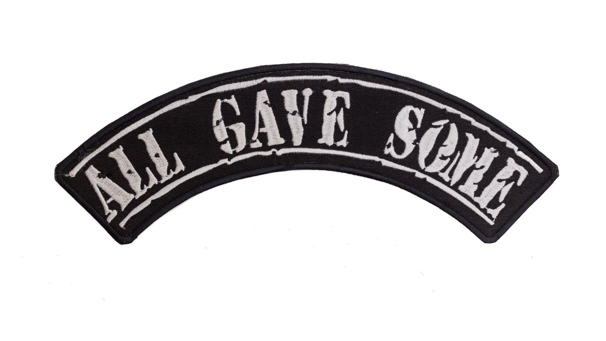 All Give Some Bold Rocker Patch - Embroidered Biker Patch for Vest Veteran Patches
