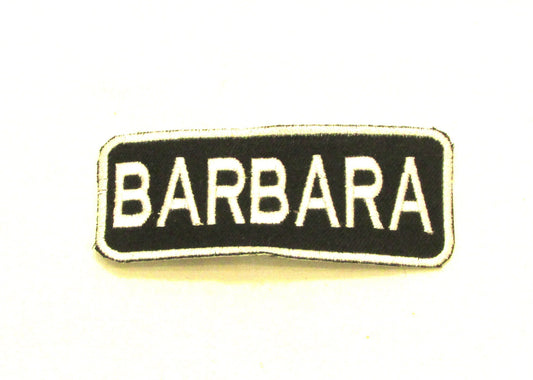 Barbara Name Tag Patch - White on Black Embroidered Biker Patch Veteran Patches