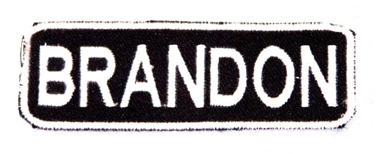 BRANDON Name Tag Patch - White on Black Embroidered Biker Patch Veteran Patches