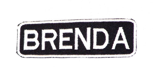 Brenda Name Tag Patch - White on Black Embroidered Biker Patch Veteran Patches