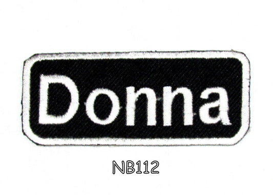 Donna Name Tag Patch - White on Black Embroidered Biker Patch Veteran Patches