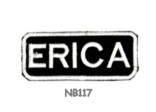 Erica Name Tag Patch - White on Black Embroidered Biker Patch Veteran Patches