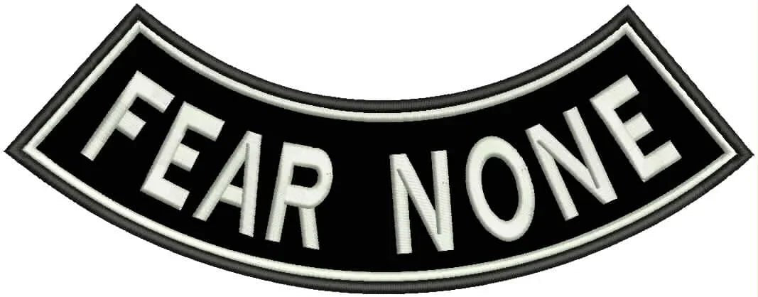 Fear None White Border Rocker Patch - Embroidered Biker Patch for Vest Veteran Patches