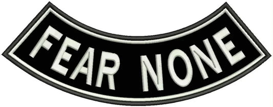 Fear None White Border Rocker Patch - Embroidered Biker Patch for Vest Veteran Patches