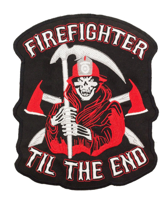 Fire Fighter Till The End Center Patch - Motorcycle Biker Patch Veteran Patches