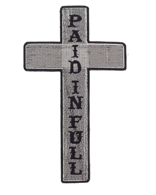 Paid In Full Cross Center Patch - Motorcycle Biker Patch Veteran Patches