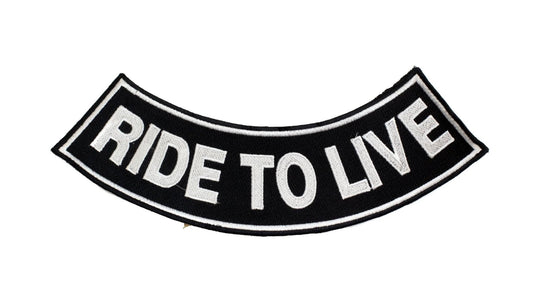 Ride to Live Bold White Rocker Patch - Embroidered Biker Patch for Vest Veteran Patches